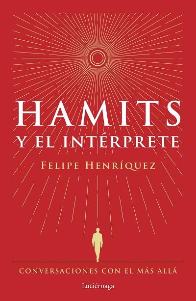 Hamits y el Intérprete | 9788419996183 | Henríquez, Felipe | Librería Castillón - Comprar libros online Aragón, Barbastro