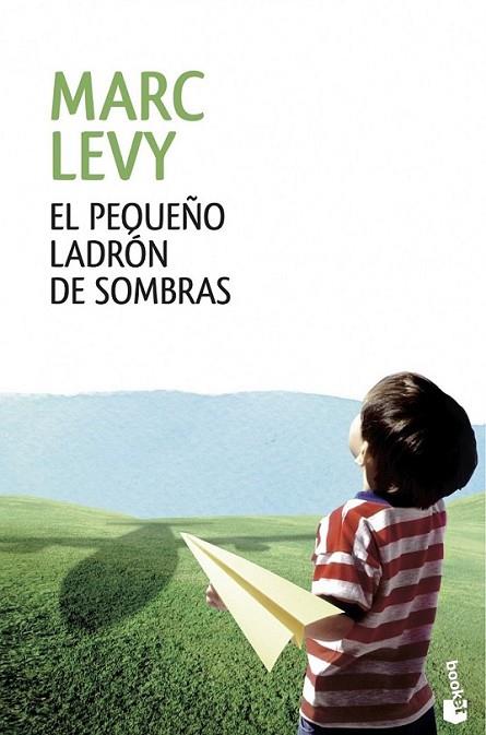 El pequeño ladrón de sombras | 9788408120612 | Levy, Marc | Librería Castillón - Comprar libros online Aragón, Barbastro