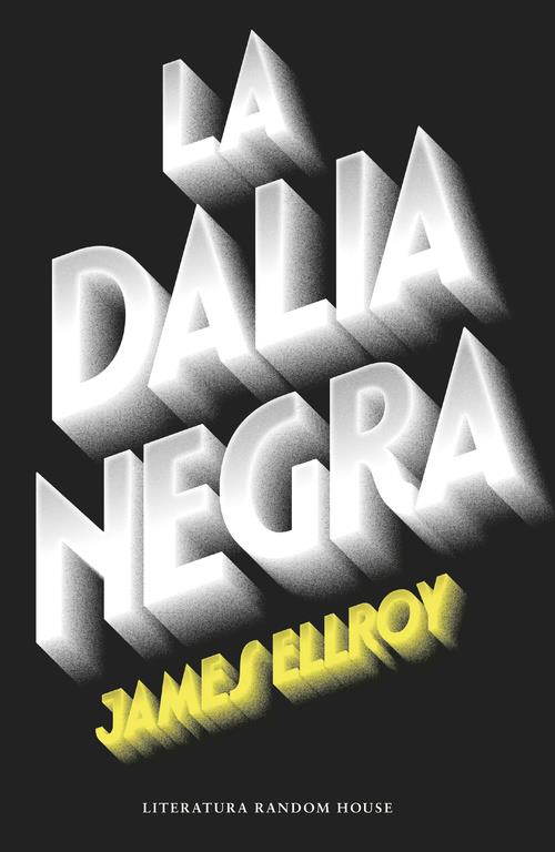 La Dalia Negra (Cuarteto de Los Ángeles 1) | 9788439729297 | Ellroy, James | Librería Castillón - Comprar libros online Aragón, Barbastro