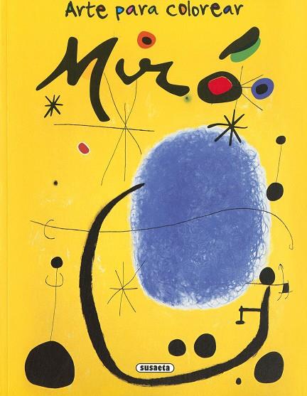 Joan Miró | 9788467777383 | Yomikoko | Librería Castillón - Comprar libros online Aragón, Barbastro