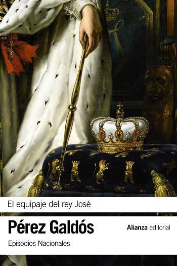 El equipaje del rey José | 9788491811879 | Pérez Galdós, Benito | Librería Castillón - Comprar libros online Aragón, Barbastro