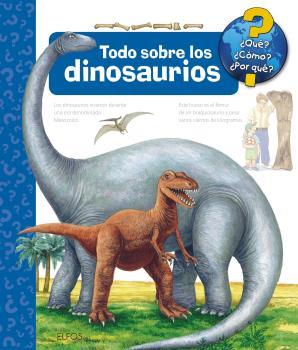 ¿Qué?... Todo sobre los dinosaurios (2019) | 9788417757458 | Mennen, Patricia | Librería Castillón - Comprar libros online Aragón, Barbastro
