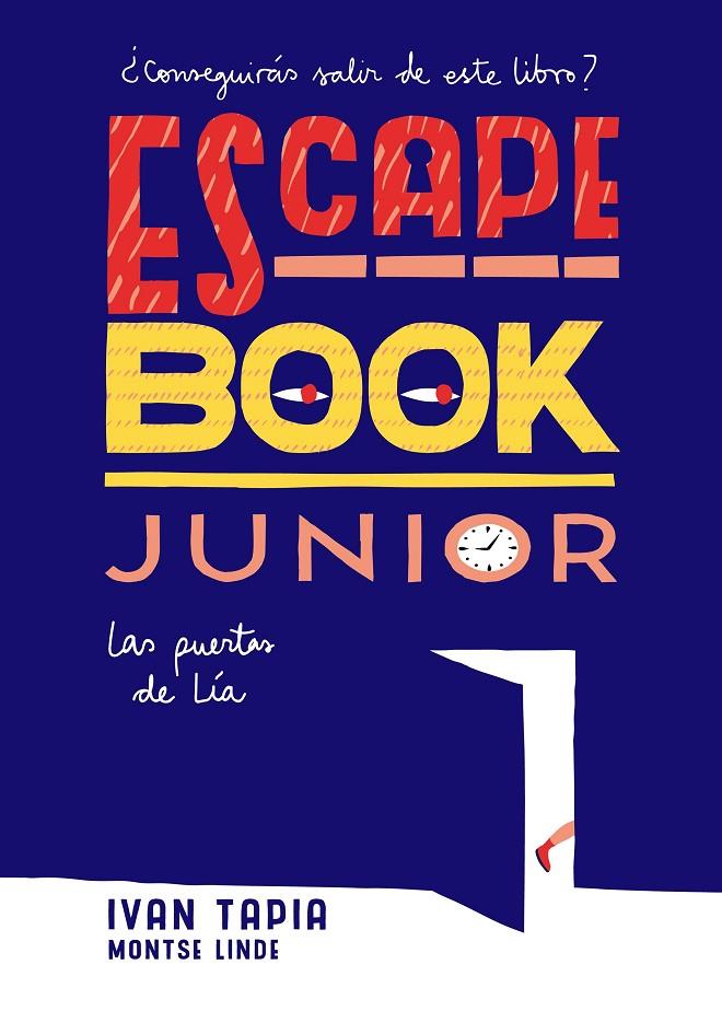 Escape book junior | 9788416890408 | Tapia, Ivan/Linde, Montse | Librería Castillón - Comprar libros online Aragón, Barbastro