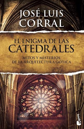 El enigma de las catedrales | 9788408127383 | Corral, José Luis | Librería Castillón - Comprar libros online Aragón, Barbastro