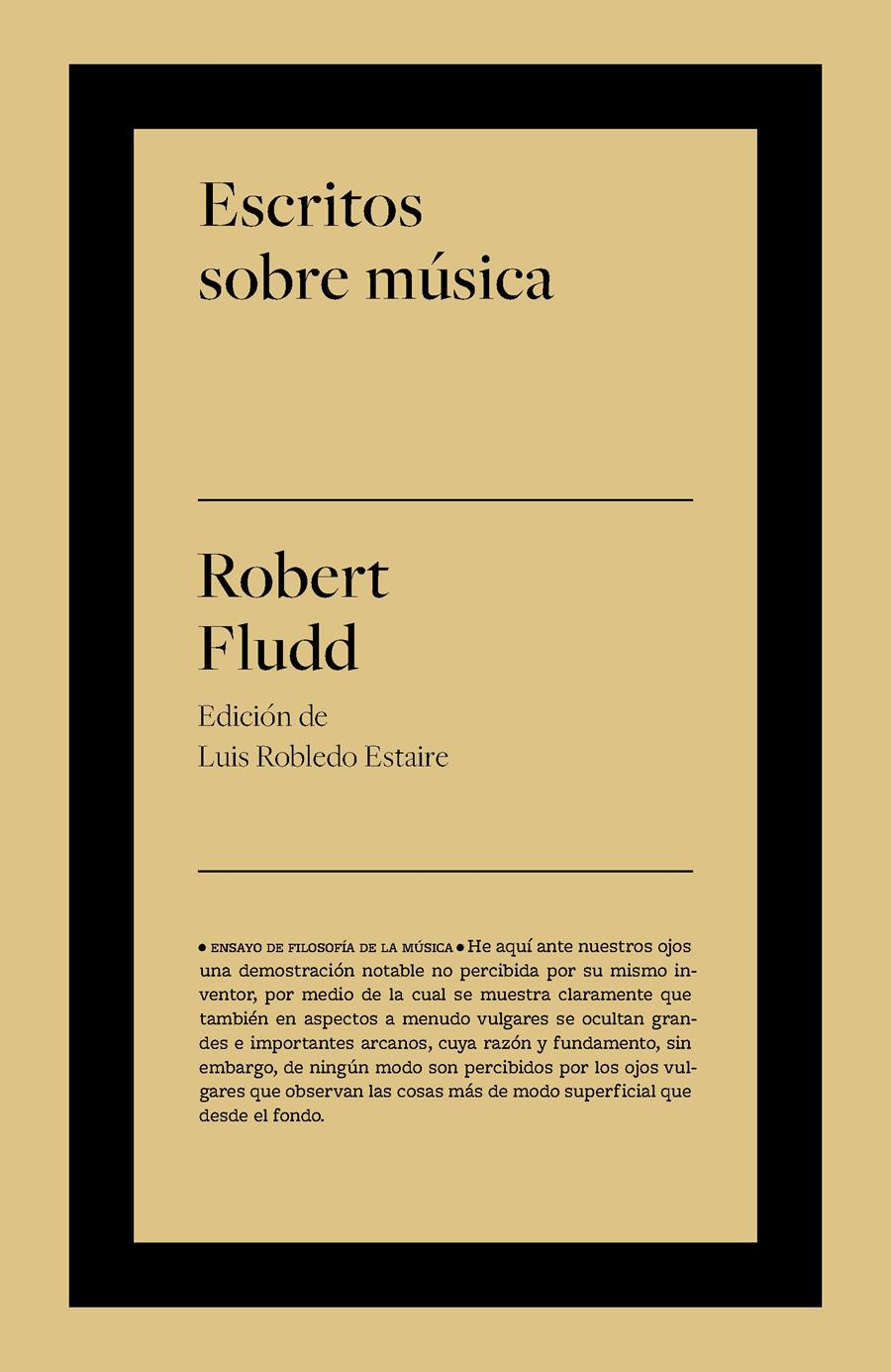 Escritos sobre música | 9788418546754 | Robert, Fludd | Librería Castillón - Comprar libros online Aragón, Barbastro