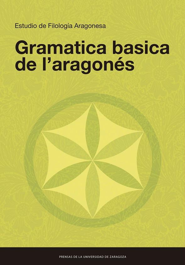 Gramatica basica de l’aragonés | 9788413402048 | Estudio de Filología Aragonesa | Librería Castillón - Comprar libros online Aragón, Barbastro
