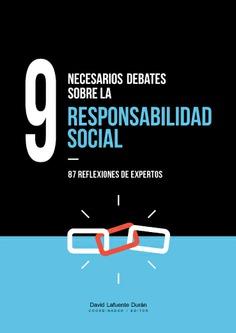 9 necesarios debates sobre la responsabilidad social | 9788490457788 | Lafuente Durán, David (coord.) | Librería Castillón - Comprar libros online Aragón, Barbastro