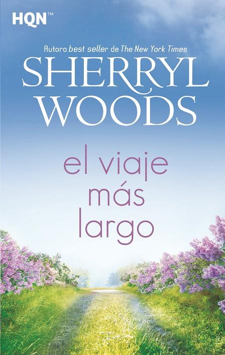 El viaje más largo | 9788413074269 | Woods, Sherryl | Librería Castillón - Comprar libros online Aragón, Barbastro