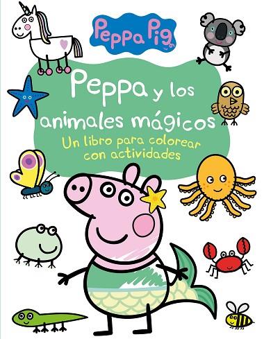 Peppa y los animales mágicos (Actividades para colorear) | 9788448861056 | Hasbro, / Eone, | Librería Castillón - Comprar libros online Aragón, Barbastro