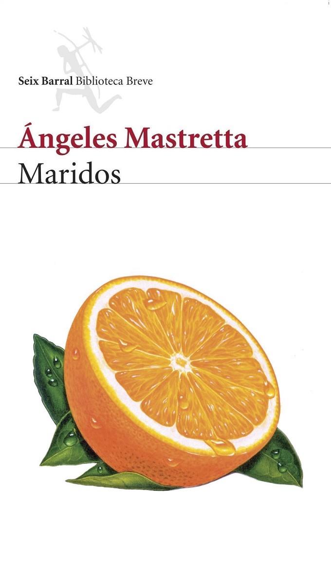 MARIDOS | 9788432212451 | MASTRETTA, ANGELES | Librería Castillón - Comprar libros online Aragón, Barbastro