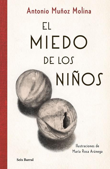 El miedo de los niños | 9788432237270 | Muñoz Molina, Antonio | Librería Castillón - Comprar libros online Aragón, Barbastro
