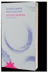 La vida la muerte | 9789877122435 | Derrida, Jacques | Librería Castillón - Comprar libros online Aragón, Barbastro