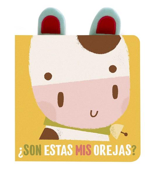 ¿Son estas mis orejas? Vaca | 9788408202561 | YOYO | Librería Castillón - Comprar libros online Aragón, Barbastro