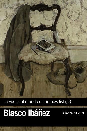 La vuelta al mundo de un novelista, 3 | 9788491813255 | Blasco Ibáñez, Vicente | Librería Castillón - Comprar libros online Aragón, Barbastro