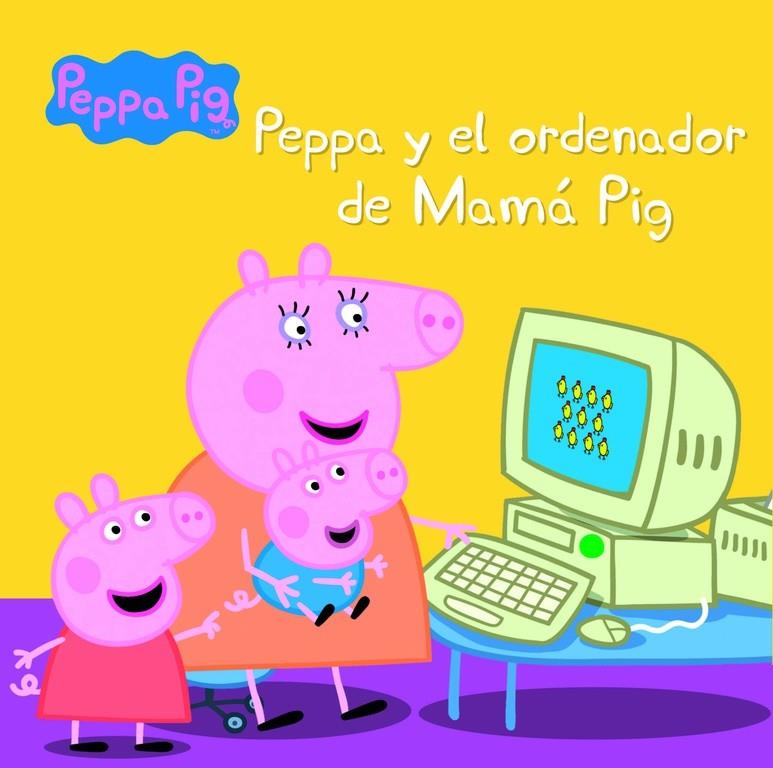 Peppa y el ordenador de Mamá Pig (Peppa Pig. Primeras lecturas 15) | 9788448846022 | Hasbro  Eone | Librería Castillón - Comprar libros online Aragón, Barbastro