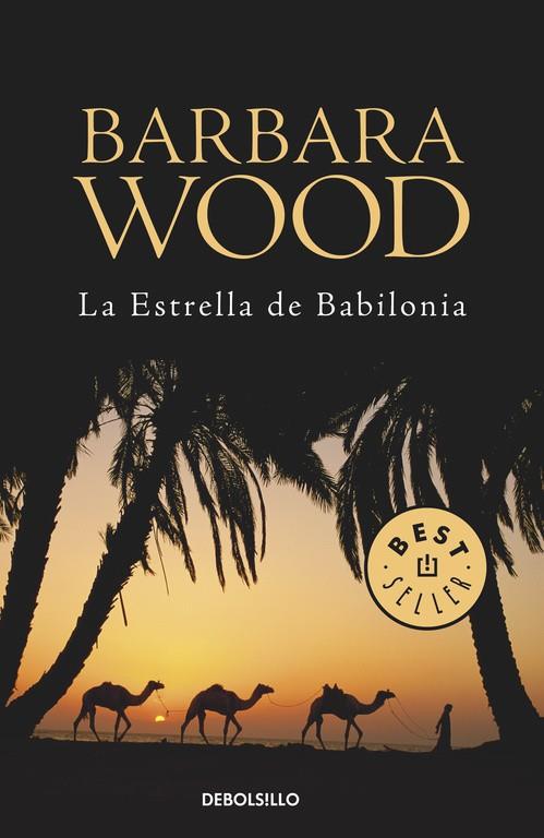 ESTRELLA DE BABILONIA, LA (DEBOLSILLO) | 9788497936330 | WOOD, BARBARA | Librería Castillón - Comprar libros online Aragón, Barbastro