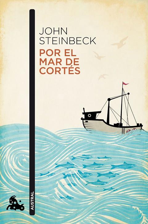 Por el mar de Cortés | 9788499425979 | Steinbeck, John | Librería Castillón - Comprar libros online Aragón, Barbastro