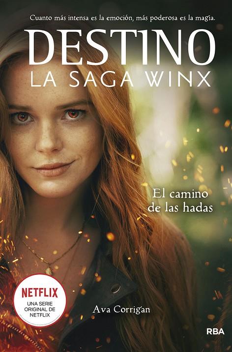 Destino. La saga Winx. El camino de las hadas. | 9788427277960 | CORRIGAN, AVA | Librería Castillón - Comprar libros online Aragón, Barbastro