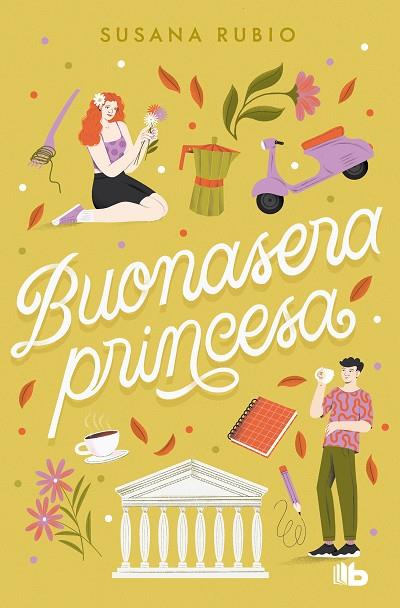 Buonasera princesa (En Roma  3) | 9788413148878 | Rubio, Susana | Librería Castillón - Comprar libros online Aragón, Barbastro