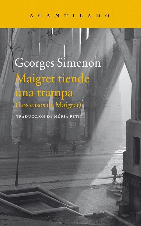 Maigret tiende una trampa | 9788416748051 | Simenon, Georges | Librería Castillón - Comprar libros online Aragón, Barbastro