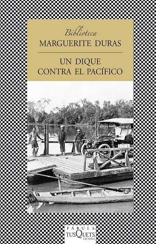 UN DIQUE CONTRA EL PACIFICO | 9788483831120 | DURAS, MARGUERITE | Librería Castillón - Comprar libros online Aragón, Barbastro