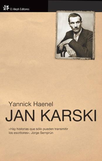 JAN KARSKI | 9788476699454 | HAENEL, YANNICK | Librería Castillón - Comprar libros online Aragón, Barbastro