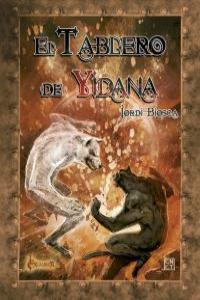 EL TABLERO DE YIDANA | 9788415156369 | Biosca Sancho, Jordi | Librería Castillón - Comprar libros online Aragón, Barbastro