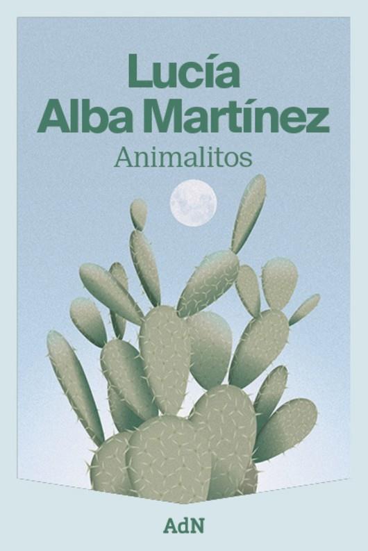Animalitos | 9788410138186 | Alba Martínez, Lucía | Librería Castillón - Comprar libros online Aragón, Barbastro