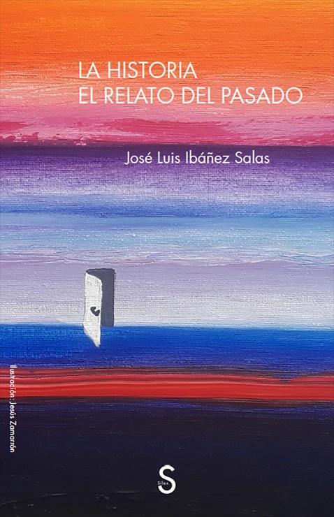 La historia | 9788477379201 | Ibañez Salas, José Luis | Librería Castillón - Comprar libros online Aragón, Barbastro