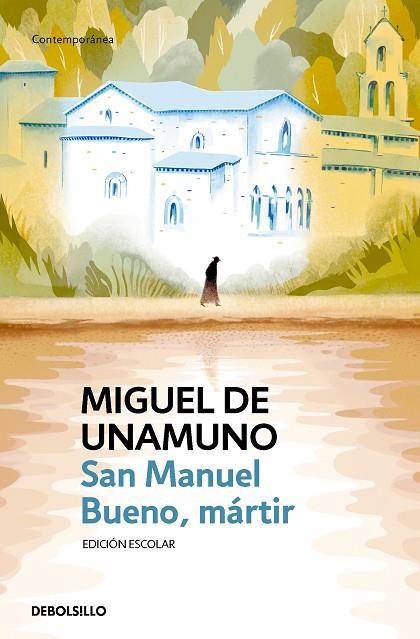 San Manuel Bueno, mártir (edición escolar) | 9788466360258 | Unamuno, Miguel de | Librería Castillón - Comprar libros online Aragón, Barbastro