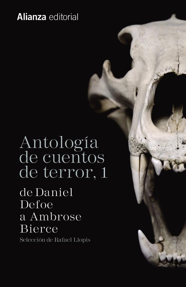 Antología de cuentos de terror, 1 | 9788491040903 | DEFOE, DANIEL/BIERCE, AMBROSE | Librería Castillón - Comprar libros online Aragón, Barbastro