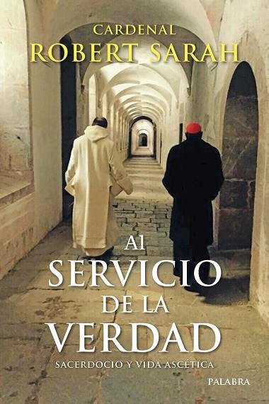 Al servicio de la verdad | 9788413681061 | Sarah, Cardenal Robert | Librería Castillón - Comprar libros online Aragón, Barbastro