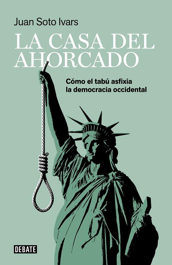 La casa del ahorcado | 9788418006425 | Soto Ivars, Juan | Librería Castillón - Comprar libros online Aragón, Barbastro
