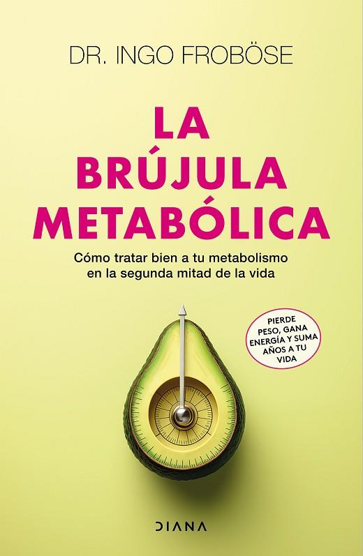 La brújula metabólica | 9788411191395 | Froböse, Ingo | Librería Castillón - Comprar libros online Aragón, Barbastro