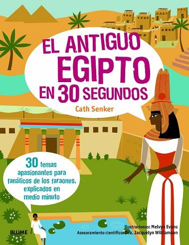 El antiguo Egipto en 30 segundos | 9788417757632 | Senker, Cath / Williamson, Jacquelyn | Librería Castillón - Comprar libros online Aragón, Barbastro