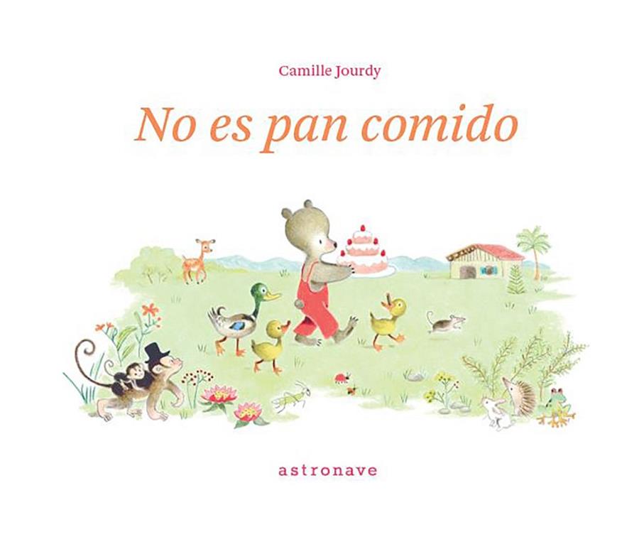 NO ES PAN COMIDO | 9788467960389 | CAMILLE JOURDY | Librería Castillón - Comprar libros online Aragón, Barbastro