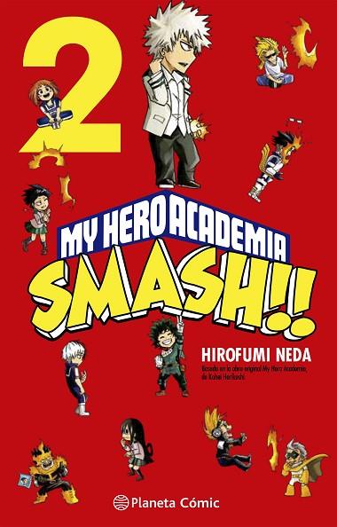 My Hero Academia Smash nº 02/05 | 9788413417523 | Hirofumi Neda | Kohei Horikoshi | Librería Castillón - Comprar libros online Aragón, Barbastro