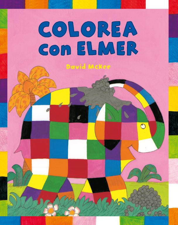 COLOREA CON ELMER | 9788448823344 | David McKee | Librería Castillón - Comprar libros online Aragón, Barbastro