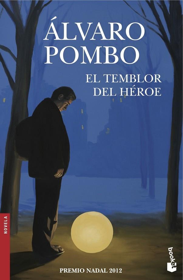 El temblor del héroe | 9788423345960 | Pombo, Álvaro | Librería Castillón - Comprar libros online Aragón, Barbastro