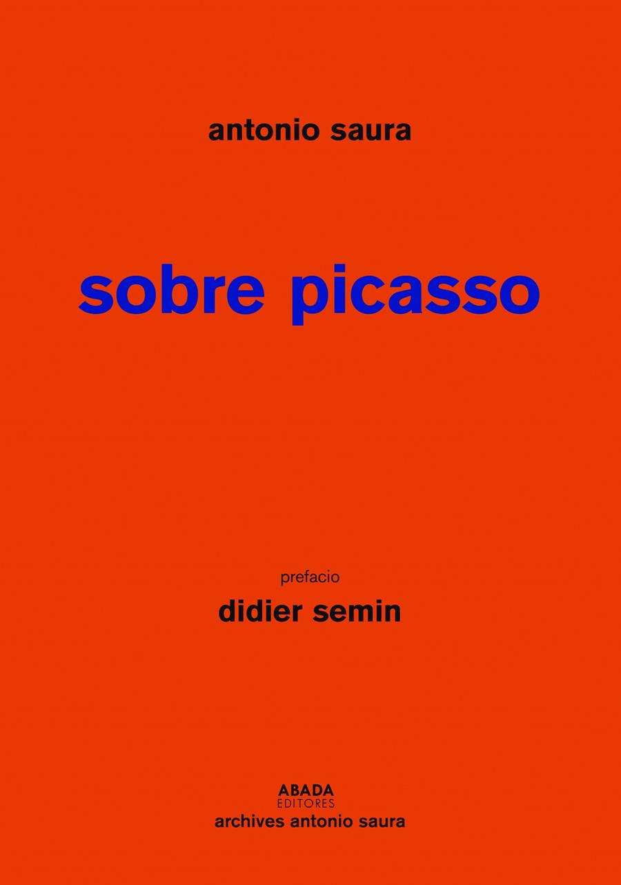 Sobre Picasso | 9788417301590 | Saura Atarés, Antonio | Librería Castillón - Comprar libros online Aragón, Barbastro