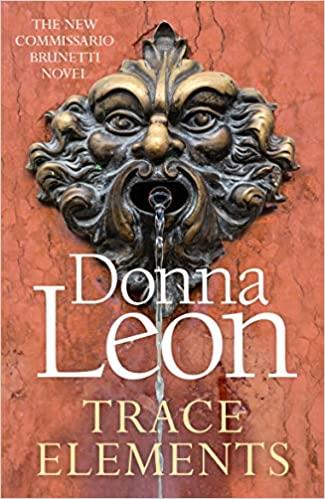 Trace element | 9781787465138 | Leon, Donna | Librería Castillón - Comprar libros online Aragón, Barbastro