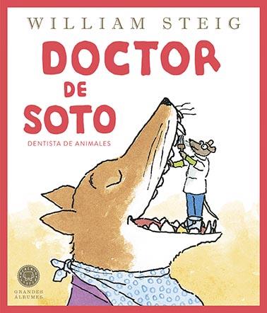 Doctor de Soto (Grandes Álbumes) | 9788419172495 | Steig, William | Librería Castillón - Comprar libros online Aragón, Barbastro
