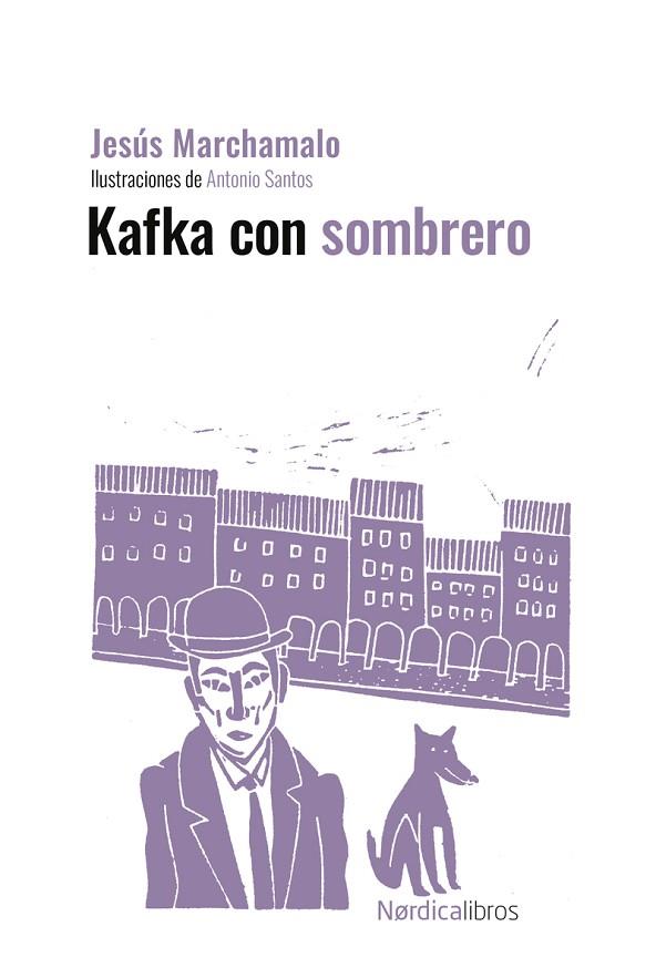 Kafka con sombrero (ed. centenario) | 9788410200319 | Marchamalo García, Jesús | Librería Castillón - Comprar libros online Aragón, Barbastro