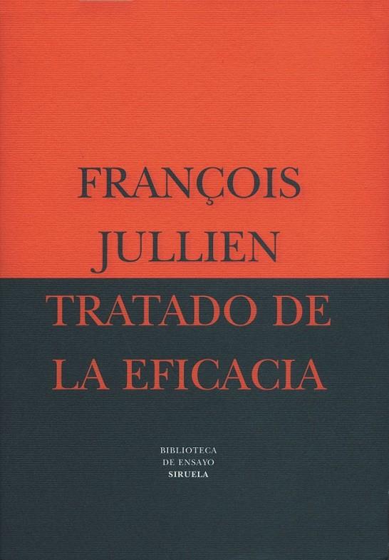 TRATADO DE LA EFICACIA | 9788478444434 | JULLIEN, FRANÇOIS | Librería Castillón - Comprar libros online Aragón, Barbastro