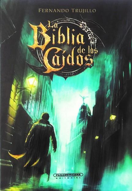 LA BIBLIA DE LOS CAÍDOS | 9788494980640 | Trujillo, Fernando | Librería Castillón - Comprar libros online Aragón, Barbastro