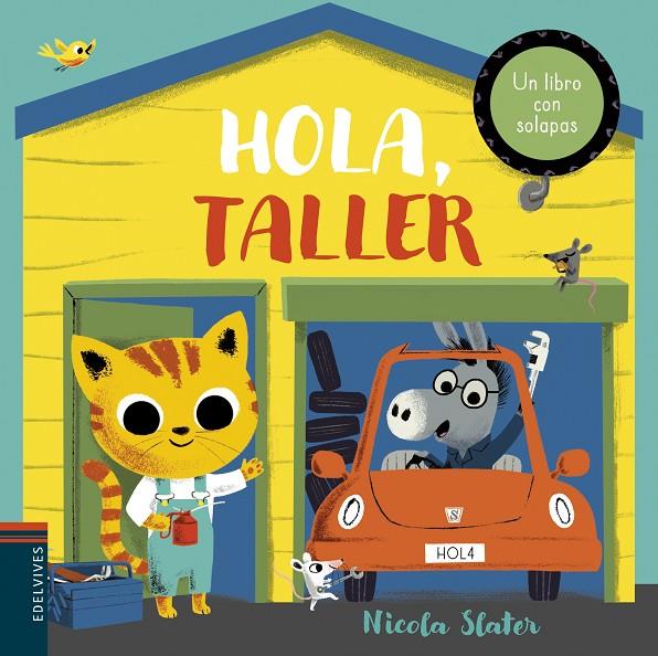 Hola, taller | 9788414022337 | Slater, Nicola | Librería Castillón - Comprar libros online Aragón, Barbastro