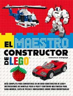 MAESTRO CONSTRUCTOR LEGO, EL | 9788416279975 | FRANCESCO FRANGIOJA | Librería Castillón - Comprar libros online Aragón, Barbastro