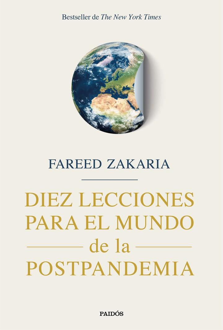 Diez lecciones para el mundo de la postpandemia | 9788449338052 | Zakaria, Fareed | Librería Castillón - Comprar libros online Aragón, Barbastro