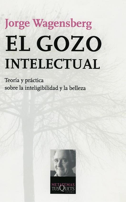 GOZO INTELECTUAL, EL | 9788483103951 | WAGENSBERG, JORGE | Librería Castillón - Comprar libros online Aragón, Barbastro