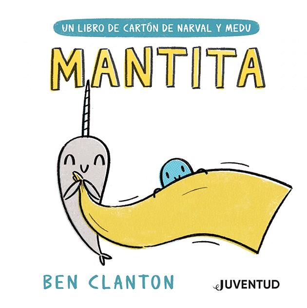 Mantita | 9788426147479 | Clanton, Ben | Librería Castillón - Comprar libros online Aragón, Barbastro